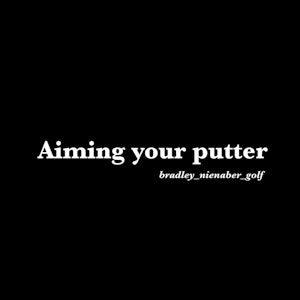 Learn to aim your putter correctly!