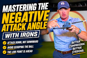 Mastering the Negative Attack Angle with Irons