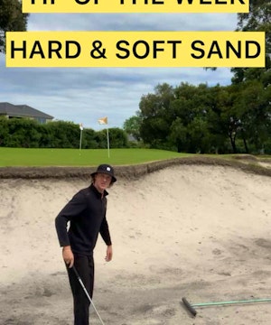 Hard & Soft Sand Bunker Shot