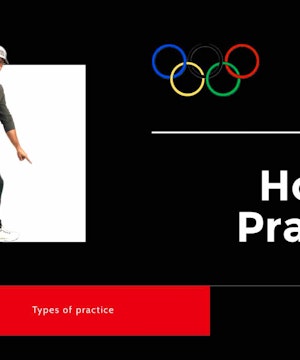 How To Practice / Types of Practice