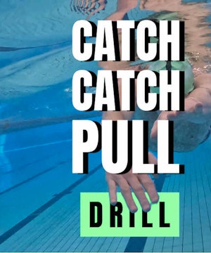 Swimming Drill Tutorial: Catch Catch Pull