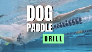 🐾 Dog Paddle Drill – Elevate Your Catch & Cadence 