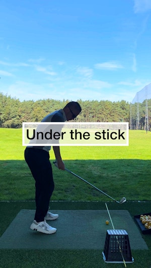 Under the stick