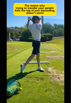 The reason why trying to transfer your weight from the top of your backswing doesn't work!
