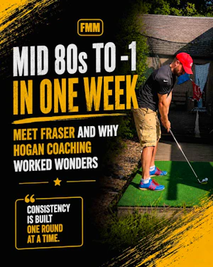Fraser - From mid 80s to UNDER par (Hogan work)