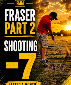 Fraser -7 Score (8 hcp player!!!)
