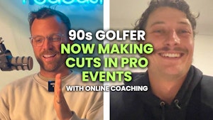 From a 12 Handicap to Making Cuts in Professional Events; An Online Coaching Journey