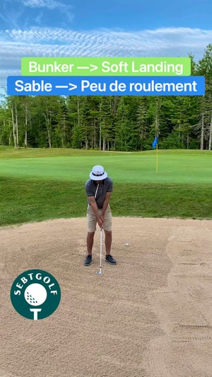 Soft bunker shot / sortie de sable peu de roulement