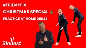 #FRIDAYFIX - Christmas Special - Practice at Home Drills