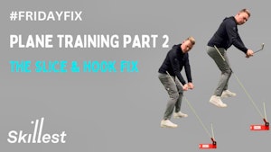 #FRIDAYFIX - THE SLICE AND HOOK FIX