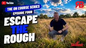 ESCAPE THE ROUGH