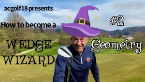 #2 How to become a Wedge Wizard 