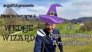 #3 How to become a Wedge Wizard 