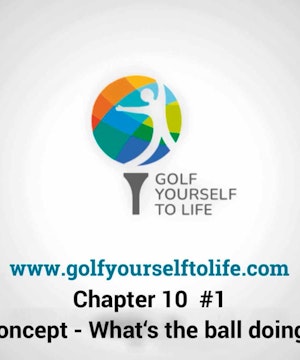 #5 Swing Concepts - what’s the ball doing?