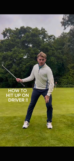 How to hit up on Driver !