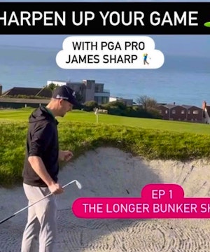 Sharpen up your game- The 50y Bunker Shot