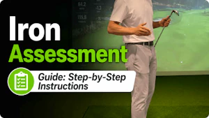 Iron Assessment Guide: Step-by-Step Instructions