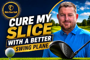 Cure My Slice With A Better Swing Plane